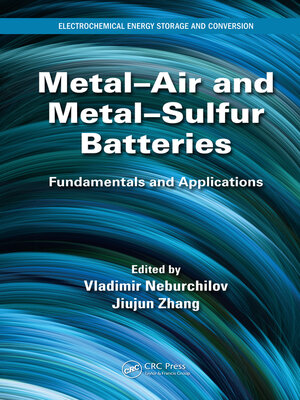 cover image of Metal-Air and Metal-Sulfur Batteries